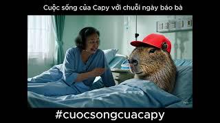 Chuỗi ngày nghỉ hè báo bà của capy Phần 1 #cuocsongcuacapy