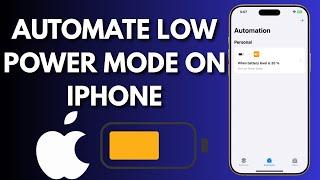 How To Automate Low Power Mode Based On Battery Level On iPhone/iPad
