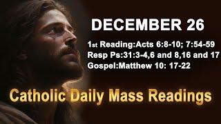 Catholic Daily Mass Readings for today I Thursday December 26 2024