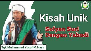 Kisah Sofyan Suri Dengan Yahudi