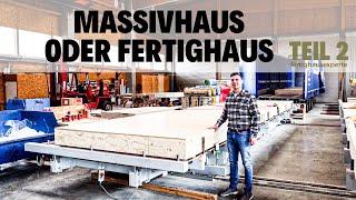 MASSIVHAUS ODER FERTIGHAUS?