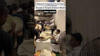 Ambani’s Organise Free Food near Antilia  for Anant Ambani’s Wedding #shorts #anantambani