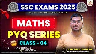 Maths PYQ Series For SSC CGL 2025 | Class 04 | By Abhishek Ojha Sir | #ssccgl #cglmath