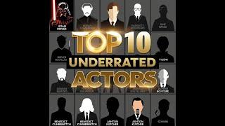  Top 10 Underrated Actors Who Deserve More Recognition! 