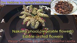 Nakima ko Sabji//Mukbang/Vegetable flowers of Sikkim mom's blog#Sanchal Lepcha