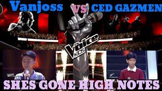 She's gone high notes vanjoss vs ced-ced guzmen 2019