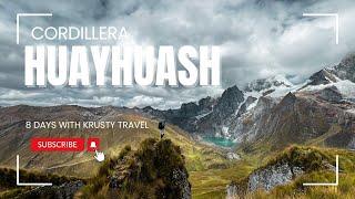 Cordillera Huayhuash - 8 Day Trek with Krusty Travel | Tyler Townsend Travel