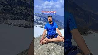 Himalayan Yogi Meditation | Shorts | Himachal #shortsfeed