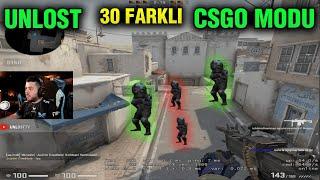 UNLOST CS GO 30 FARKLI MOD DENİYOR