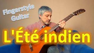 L'Ete indien (Fingerstyle Guitar Cover)