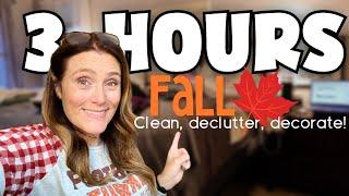 MASSIVE WHOLE HOUSE Clean Declutter & Fall Decorate Marathon! 3 HRS