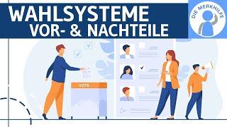 Wahlsysteme 2 - Vorteile & Nachteile - Mehrheitswahl & Verhältniswahl einfach erklärt - Politik