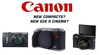 Canon Shifting Production to make Compacts? New Cinema Camera?