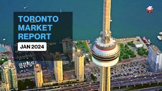  JAN 2024 Toronto Market Report 