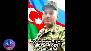 Mingəçevir ŞƏHİDİ İsgəndərov Niyazi Şahvələd oğlu