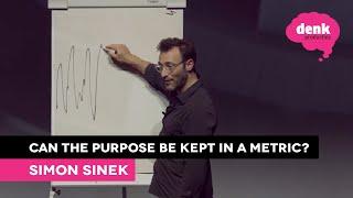 Simon Sinek: Purpose should be prioritized over metrics