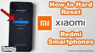 Reset with Ease: How to Hard Reset Xiaomi Redmi Smartphones