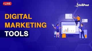 Top 10 Digital Marketing Tools In 2022 | Digital Marketing Tools And Techniques | Intellipaat