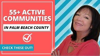 55+ Communities in Palm Beach County, Florida