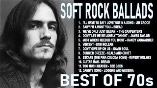 BEST OF 70s SOFT ROCK BALLADS PLAYLIST - CLASSIC NONSTOP COLLECTION