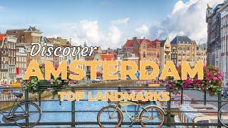 Discover Amsterdam