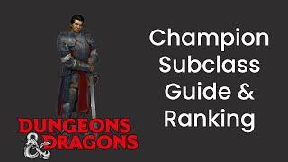 Champion (Fighter) Subclass Guide and Power Ranking in D&D 5e - HDIWDT