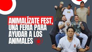 Animalízate Fest: una cita para divertirse y ayudar a los animales