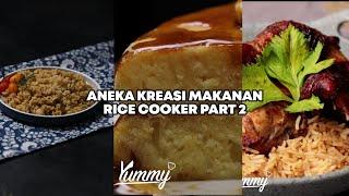 Aneka Kreasi Makanan Rice Cooker Part 2