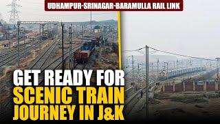 Get ready for scenic train journey: Udhampur-Srinagar-Baramulla Rail Link nears completion