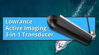 Lowrance Active Imaging 3 in 1 Transducer