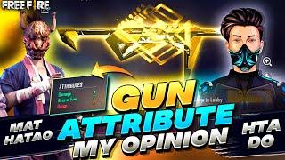 GUN ATTRIBUTES MY OPINION || GARENA FREE FIRE