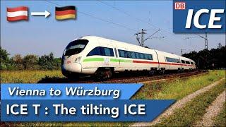 The only tilting ICE of DB : The ICE T between Vienna and Germany