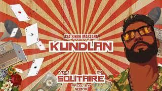 KUNDLAN -Asa Singh Mastana x Sarab | Solitaire Vol. 1 EP