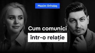 Psihologul Maxim Orîndaș - Negocierea în cuplu, rezolvarea crizelor, acceptarea greșelilor