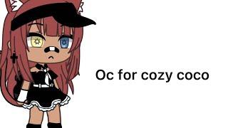 Oc for cozy coco (read description)