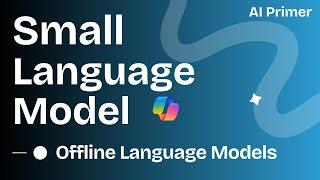 What is Small Language Model? | Need for SLMs | GPTs in Laptop | Offline Language Models