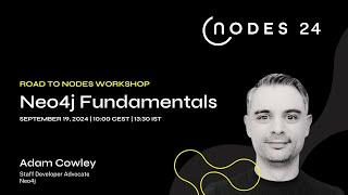 Road to NODES: Neo4j Fundamentals