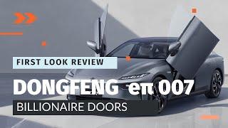 Dongfeng eπ 007 Review: China's Game-Changing Electric Sedan with Billionaire Doors!