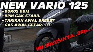 CARA MENGATASI VARIO 125 BOROS BENSIN |LANGSAM GAK STABIL..!!