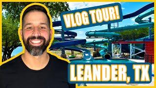 Leander Texas tour - FULL VLOG of Leander Texas