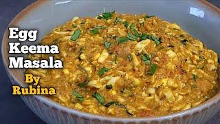 Egg Keema Masala By Rubina Special। Restuarant Style Egg Kheema Recipe । Anda Keema Recipe