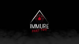 IMMURE: Part Two - Teaser