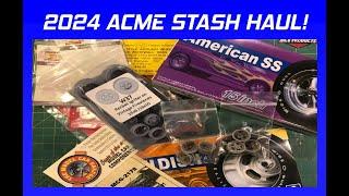 ACME 2024 Stash Haul!