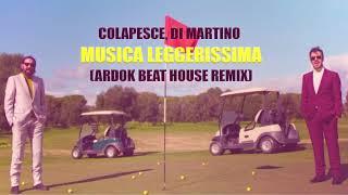 Colapesce, Di Martino - Musica Leggerissima (Ardok Beat House Remix)