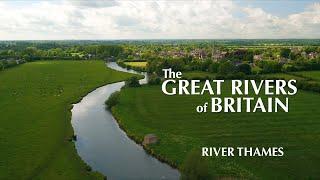 The Great Rivers of Britain - River Thames - TRAILER