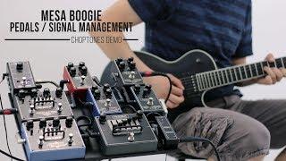 Mesa Boogie Pedals & Signal Management Tools | Demo