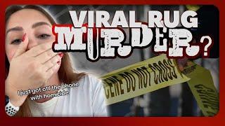 Viral Rug Murder? • Buried Rug Sparks Investigation!