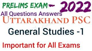 Uttarakhand PSC-2022 PT ( Prelims Exam) Details Answer Key: General Studies Paper-1