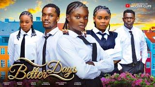 BETTER DAYS (THE MOVIE)CHINONYE OKOLI MARTIN MGBA EMEKA DAVID - 2024 LATEST NIGERIAN NOLLYWOOD MOVIE