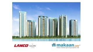 Lanco Hills, 99 Lanco Hills, Manikonda, Hyderabad   Residential Apartments